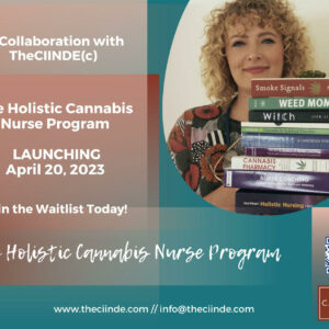 The Holistic Cannabis Nurse Program